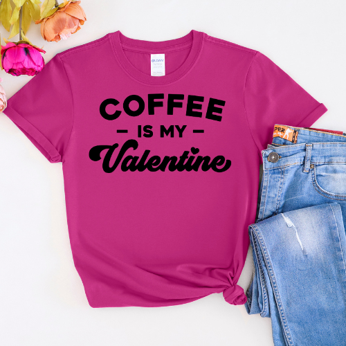 Coffee Is My Valentine