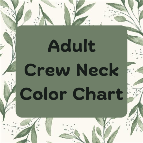 Adult Crew Neck Color Chart