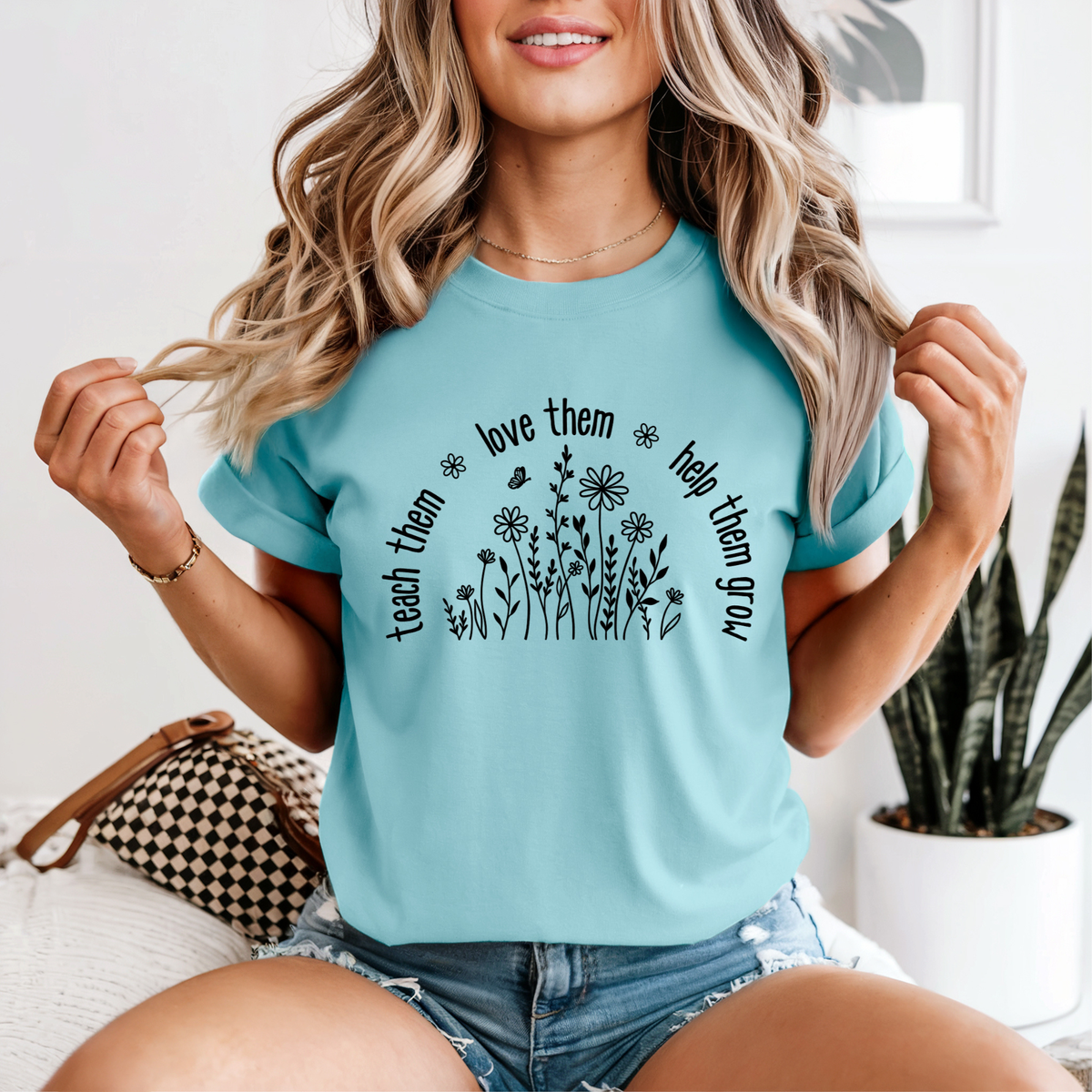 Teach Them, Love Them, Watch Them Grow