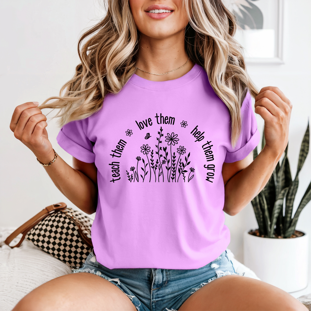 Teach Them, Love Them, Watch Them Grow