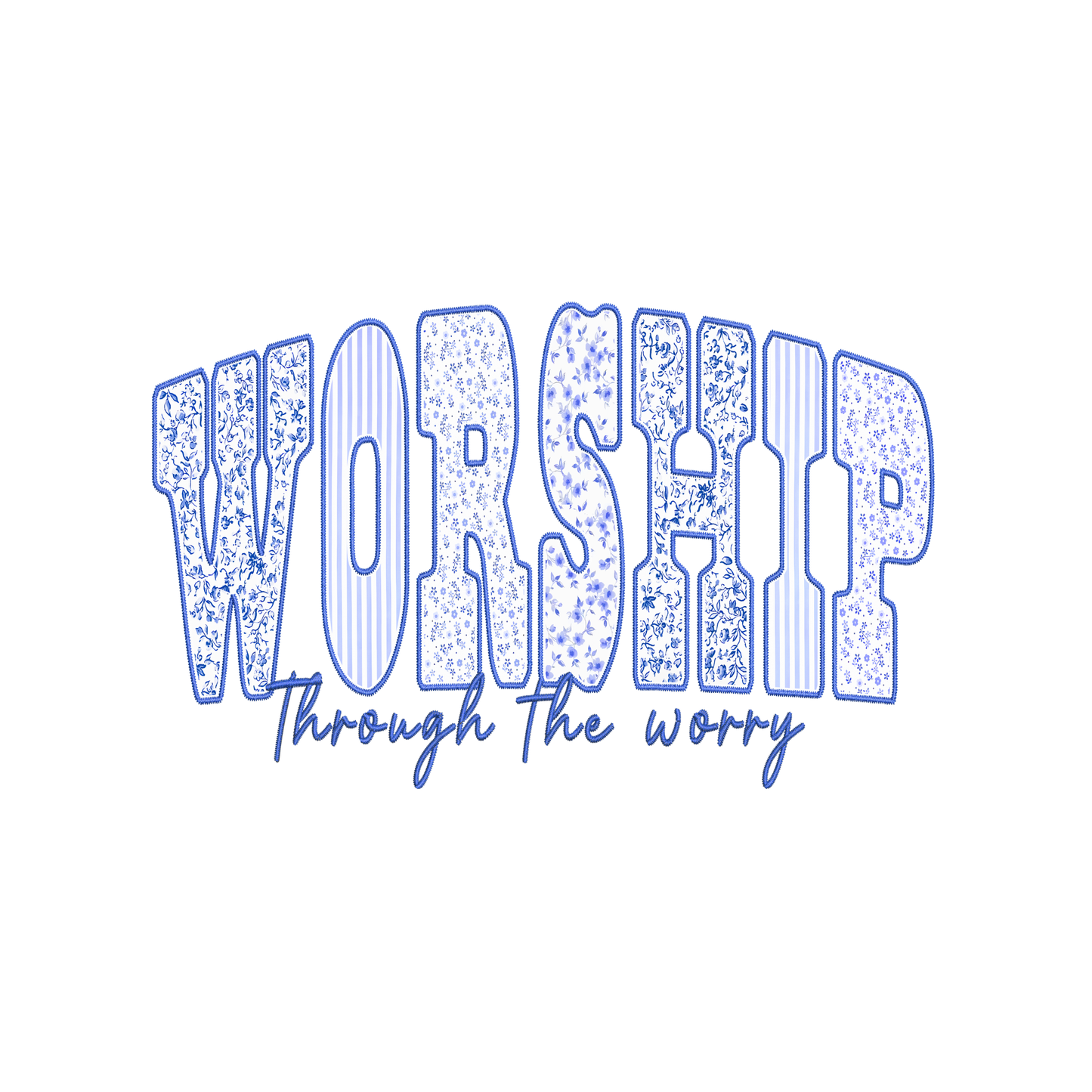 Worship Through the Worry