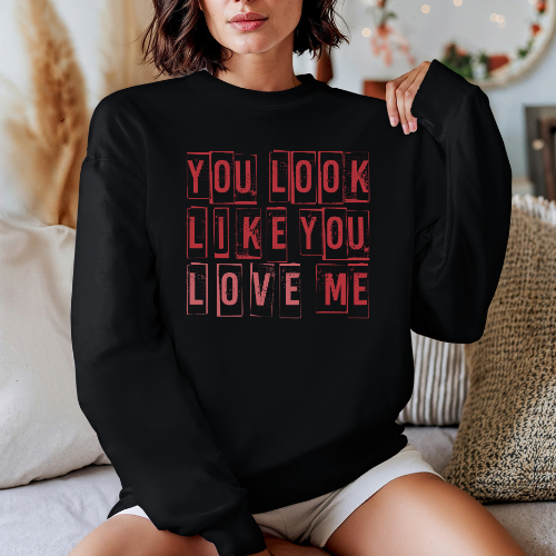 You Look Like You Love Me