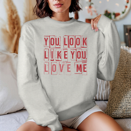 You Look Like You Love Me